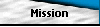 Mission